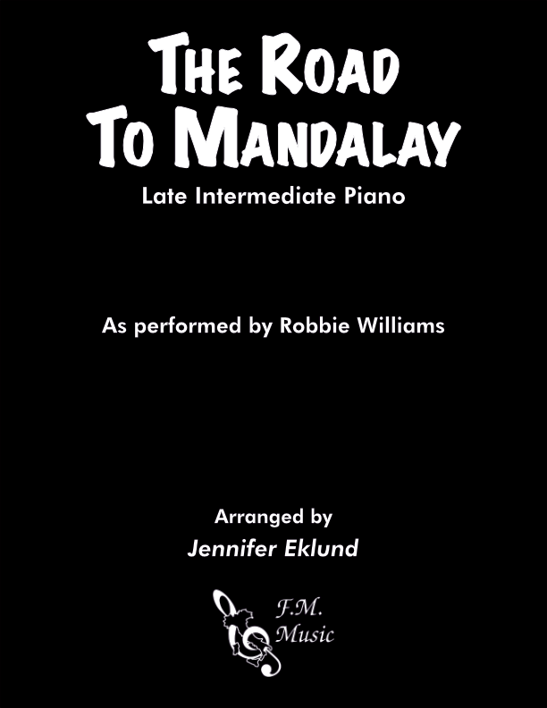 The Road to Mandalay (Late Intermediate Piano)